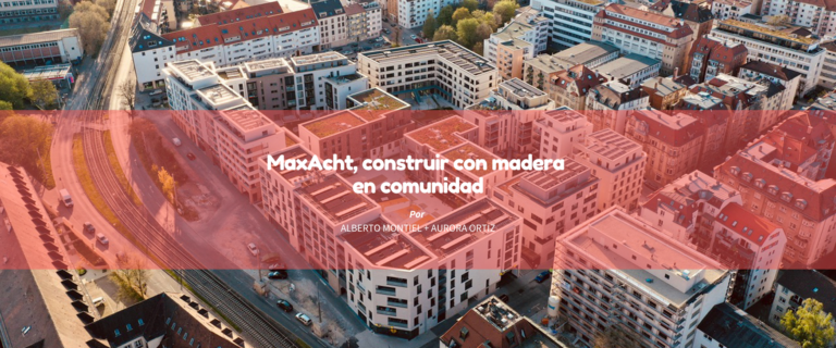 MaxAcht, construir con madera en comunidad