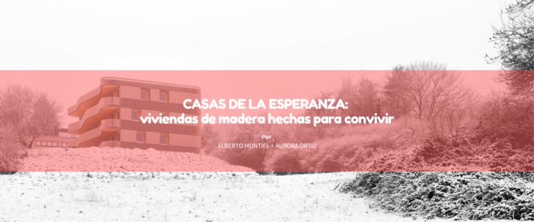 CASAS DE LA ESPERANZA: VIVIENDAS DE MADERA HECHAS PARA CONVIVIR