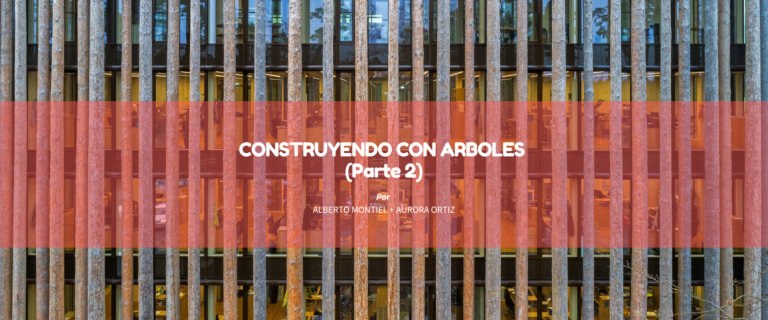CONSTRUYENDO CON ARBOLES (Parte 2)