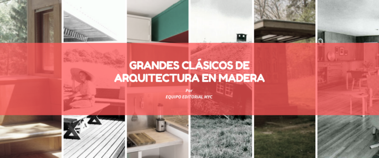 GRANDES CLÁSICOS DE ARQUITECTURA EN MADERA